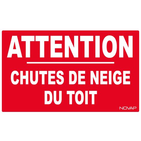 Novap – Panneau de signalisation chutes de neige du toit 330x200mm – Polystyrène rigide – Visibilité 12m – Trous de fixation – 4160627 (1/2)