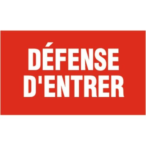 Panneau Défense D'entrer Signalisation Interdiction D'accès - Novap