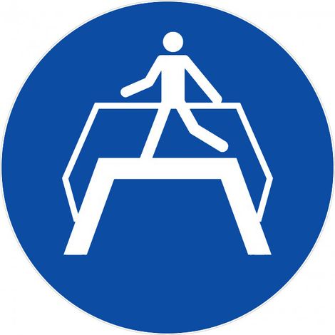 Panneau Utiliser la passerelle obligatoire - Rigide Ø300mm - 4030159