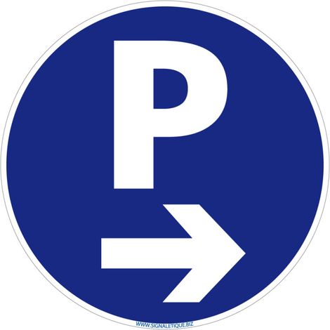 Panneau Parking à Droite - Plastique PVC 1 mm - Diamètre 240 mm (1/5)