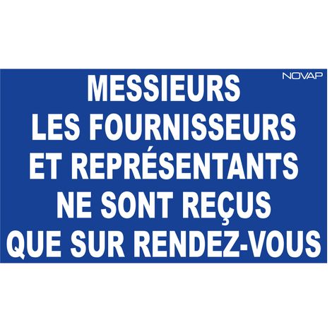 Panneau Mrs les fournisseurs et representants ne sont reçus que sur rendez-vous - Rigide 330x200mm - 4160610