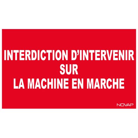 Panneau Interdiction d'intervenir sur machine - Rigide 330x200mm - 4160337