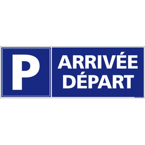 Panneau Parking Arrivée Départ (L0708) - Adhésif - 210 x 75 mm