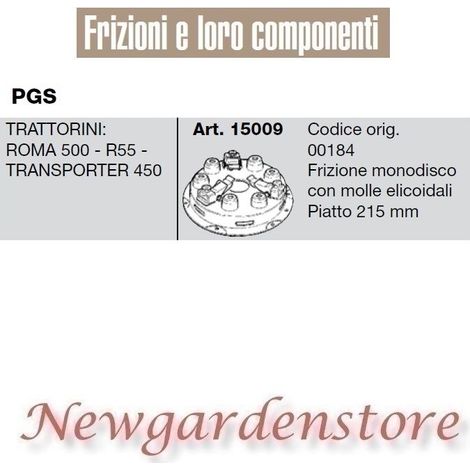 Frizione monodisco 15009 PGS trattorino ROMA 3500 R55 TRANSPORTER 450 215mm 0184