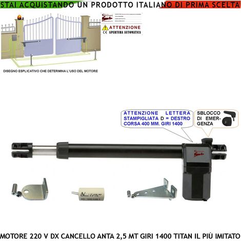 Motoriduttore Destro Titan 230 V Ricambio Cancello Corsa Stelo di 400 mm Sblocco a Chiave Dotato di staffe e bulloni di Fissaggio Potenza 280 W IP55 Corpo In Alluminio Pressofuso Protezione 135° (1/5)