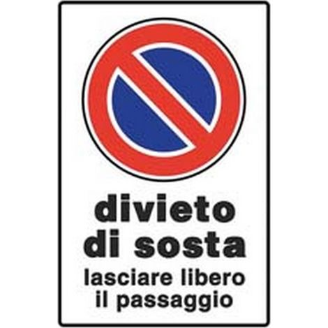 10PZ CARTELLO "DIVIETO DI SOSTA LASCIARE LIBERO IL PASSAGGIO" - cm.20x30h.
