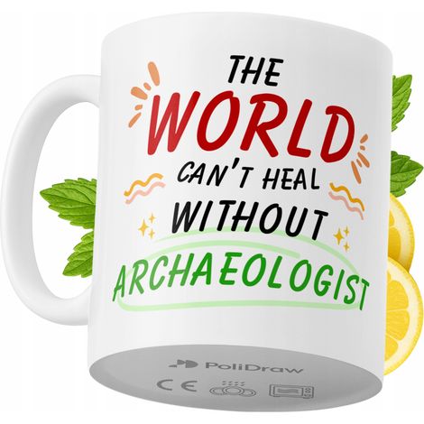 Lustige Tasse für Archäologen – Kaffee- oder Teetasse mit witzigem Textdesign – ideal für Geburtstage, Namenstage, Feiertage und besondere Anlässe. Hochwertige Tasse für Zuhause, Büro und Arbeit. Farb
