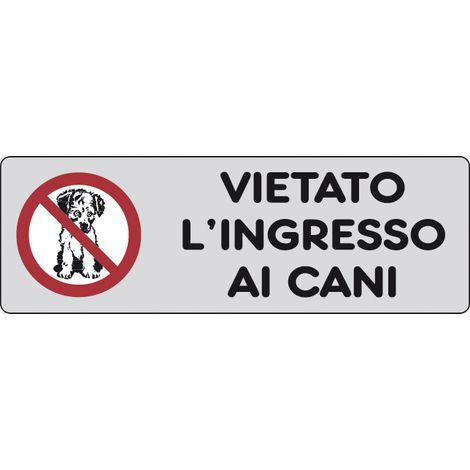 ETICHETTA ADESIVA 150X50 VIETATO LINGRESSO CANI- 10,0 pz
