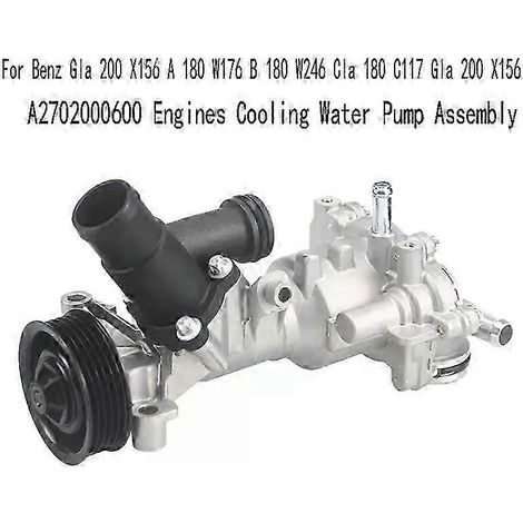 Motorkühlwasserpumpenbaugruppe A2702000600 kompatibel mit Benz GLA 200 X156 A 180 W176 B 180 W246 CLA 180 C117 GLA 200 X156 (1/5)
