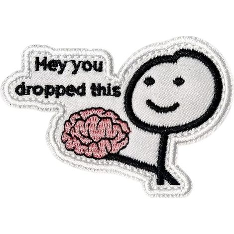 Écusson en PVC avec Inscription « Hey You Dropped This »,Patch Original pour Sac à Dos Vêtement Uniforme Gilet Veste,Accessoire DIY Créatif Résistant (1/5)
