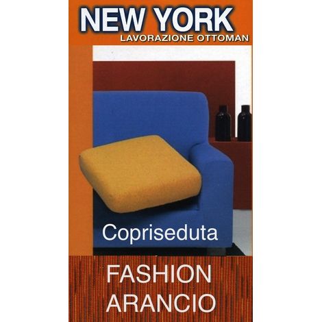 Copriseduta Divano New York Fashion Arancio - Tessuto Elasticizzato a Costine Antipilling - Made in Italy copriseduta 1posto 60x60