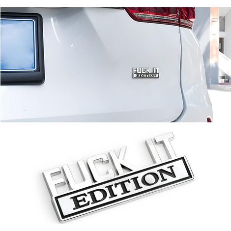 Autoemblem „Fuck IT Edition“, 3D-Aufkleber für Stoßstange und Kotflügel, stylische Dekoration für Damen und Herren, silber/schwarz (1/5)