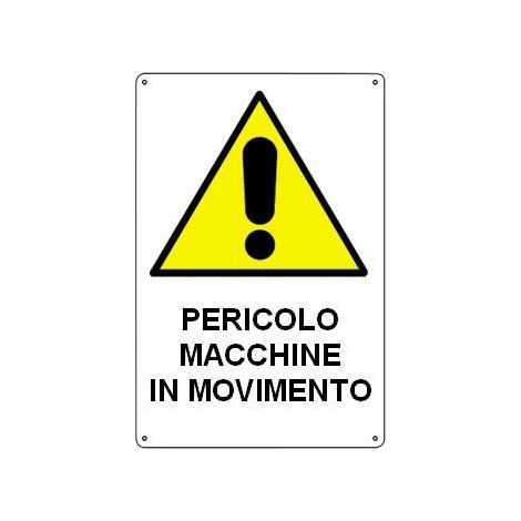 Cartello segnaletico targa tabella pvc pericolo macchine in movimento 34x48 (1/5)