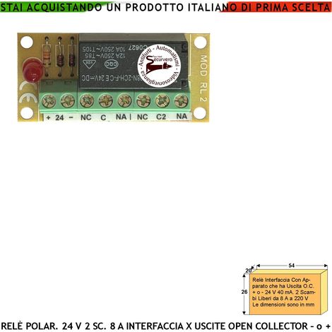 Disaccoppia Circuiti Con Uscita Open Collector +/- 24 Vdc 40 mA Relè 2 Scambi 8 A a 250 V Carico Resistivo Con Led di Avviso Interfaccia Evita Lo Effetto Ratio e Restituisce 2 Uscite Contatti Liberi