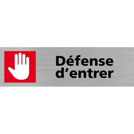 Pictogramme DEFENSE D'ENTRER (Q0291).- Adhésif aspect aluminium brossé - (1/5)