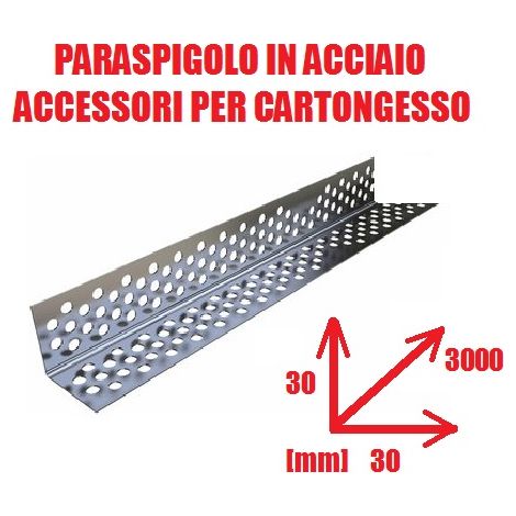 Paraspigolo in Acciaio L30/30 - Profilo per Cartongesso - Lunghezza Barra 300 cm
