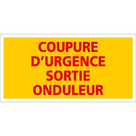 Étiquette coupure d’urgence sortie onduleur – Signalisation photovoltaïque (1/5)