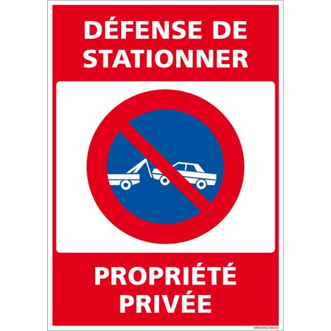 Autocollants de Signalisation Souple – Panneaux de Signalisation Autocollants – Plusieurs tailles au choix – Signalisation Française - Défense de stationner, propriété privée - 300 x 420 mm