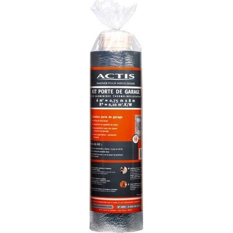 Actis – Kit d'isolation de porte de garage – Mousse aluminisée thermo-réfléchissante – Dimensions L. 8 m x l. 0.75 m x Ep. 6 mm – Résistance thermique R < 1