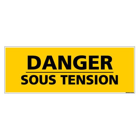 Panneau de Signalisation danger DANGER SOUS TENSION (C0133) - Plastique PVC 1,5 mm - 210 x 75 mm