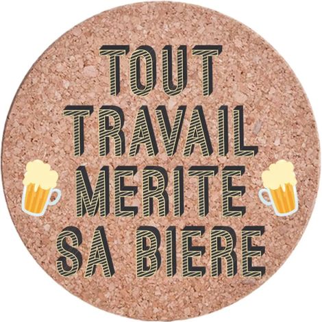Sous plat Tout travail mérite sa bière rond magnétique en liège (1/2)