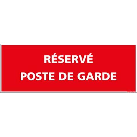Panneau de signalisation Reserve poste de garde (D0998) - Adhésif - 210 x 75 mm
