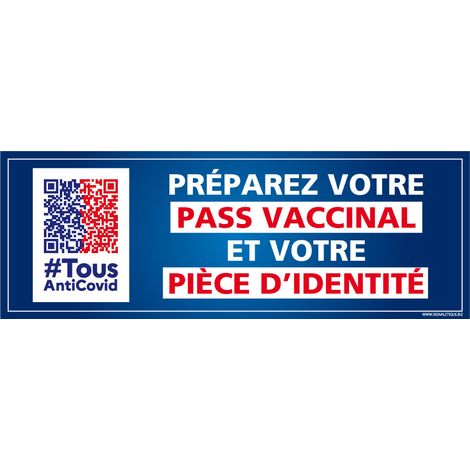 Panneau Préparez votre Pass Vaccinal et votre Pièce d'Identité rectangle. Autocollant Pass Vaccinal, panneau PVC, Aluminium - Adhésif - 350 x 125 mm (1/5)