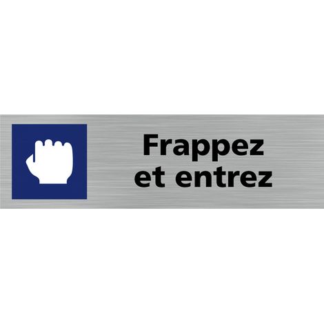 Pictogramme FRAPPEZ ET ENTREZ (Q0421).- Adhésif aspect aluminium brossé - (1/5)