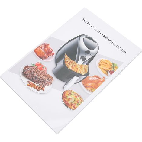 Livre de recettes pour friteuse à air chaud : 32 recettes illustrées en couleur. Un livre de recettes pratique pour débutants et utilisateurs confirmés.