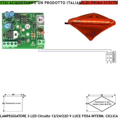Lampeggiatore Arancione Selezione Luce Fissa Lampeggiante Ciclica Il Circuito Supporta 1/6 Basetta Curva da Palo Ø 80 mm da 3 Led Aliment. 12-24-230 V Parte Luminosa Metacrilato IP44 Per Asta Barriera (1/4)
