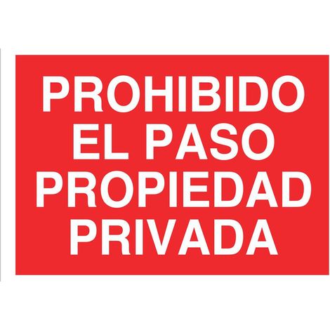 señal poliestireno 297x210mm prohibido el paso propiedad privada