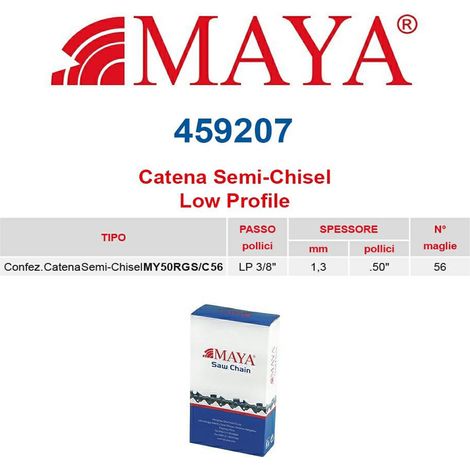 Catena confezionata LP 3/8&quot 1.3 mm - .050&quot 56 maglie con antirimbalzo profilo Semi tondo MAYA - 459207