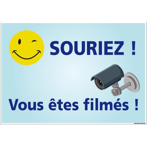 PANNEAU SOURIEZ VOUS ETES FILMES (H0307) - Adhésif - 420 x 300 mm