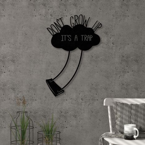 METAL WALL ART NO.2 DONT GROW UP - Black