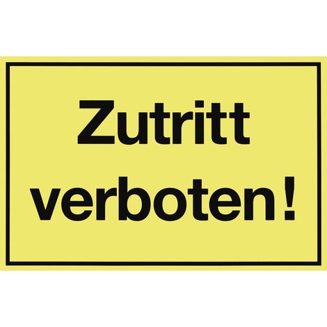 Metafranc Hinweisschild Zutritt verboten 200 x 300 mm Warnschilder