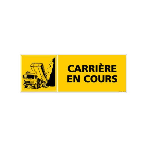 Panneau CARRIERE EN COURS - Adhésif - 350 x 125 mm