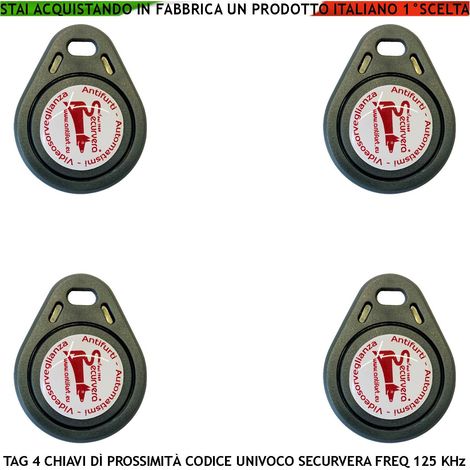 Chiave Elettronica di Prossimità 4 TAG RFID Alta Sicurezza Codice Base Univoco Securvera EM-4100 Frequenza di Lavoro 125 KHz Codici Generati Random Con Foro Portachiavi Alimentazione Per Induzione (1/4)