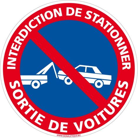 Panneau Interdiction de Stationner Sortie De Voitures - Plastique PVC 1 mm - Diamètre 170 mm (1/5)