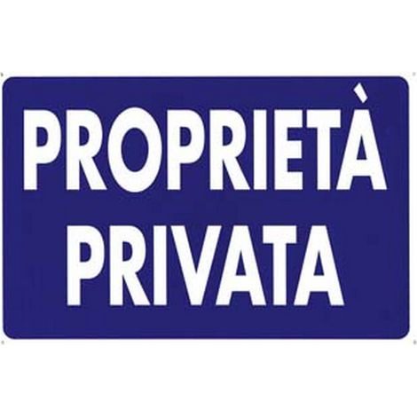 10PZ CARTELLO "PROPRIETA’ PRIVATA" - cm.30x20h.
