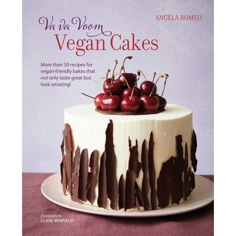 Livre de recettes de gâteaux végétaliens Va Va Voom Vegan Cakes