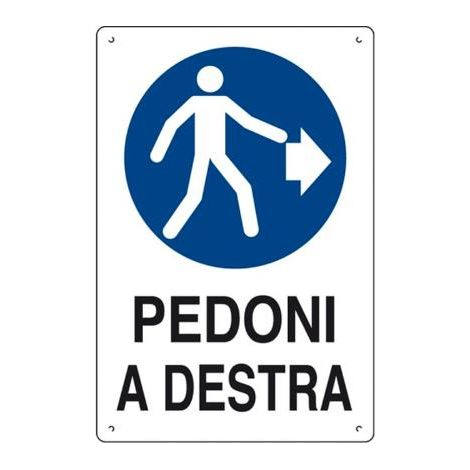 SEGNALETICA CANTIERE 40X60CM """PEDONI A DESTRA""" POLIONDA