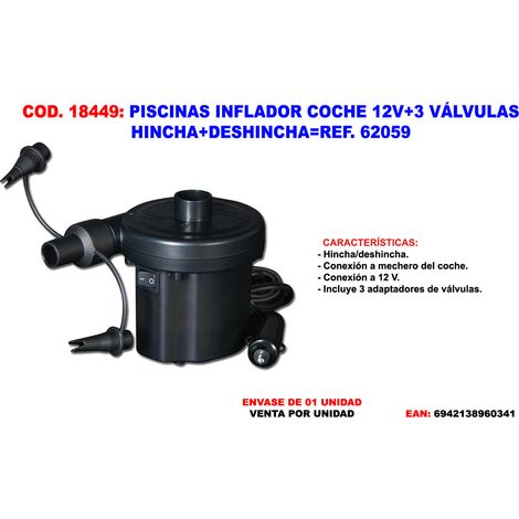 PISCINAS INFLADOR COCHE 12V.+3 VAL.HINCHA+DESHINCHA=62097-62142
