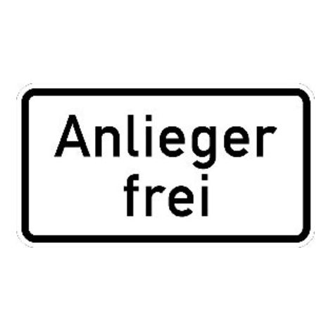Zusatzschild 1020-30, 330x600mm Anlieger frei RAL-Gütezeichen Folie RA2 (1/2)