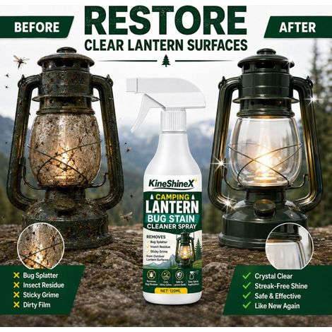 KineShineX Camping Light Cleaner 120ML entfernt Insektenflecken, Klebstoff und andere Verschmutzungen und stellt die Klarheit des Glases und den Glanz der Lampe wieder her. (1/4)