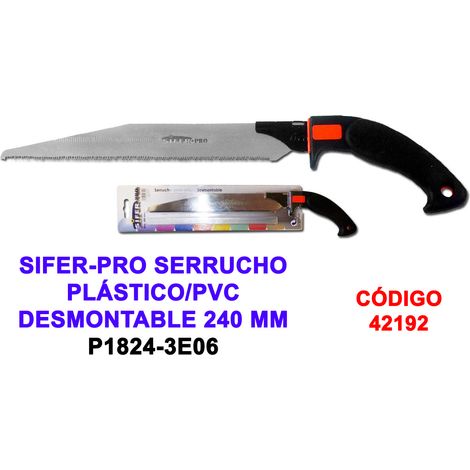 sifer-pro serrucho plastico-pvc desmontable 240 mm p1824-3e06