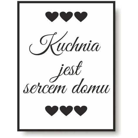Poster incorniciato Scritta in bianco e nero sulla parete della cucina La cucina è il cuore... (1/5)