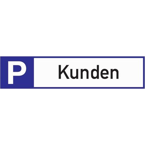 Parkplatzbeschilderung Parkplatz für KundenL460xB110 mm Aluminium weiß/blau/schwarz