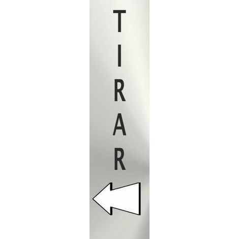 Señal informativa vertical de acero inoxidable Tirar 50 x 200 mm SEKURECO (1/2)