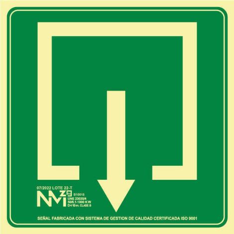 Señal "Salida" con capa luminiscente                         210 x 210 mm                          CLASE B (PVC 0'7 mm)