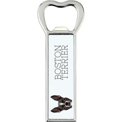 Apribottiglie con foto e dedica per la birra Art-Dog: Boston Terrier, Boston Bull Terrier. (1/5)